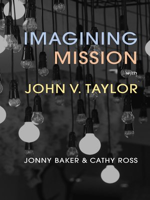 cover image of Imagining Mission with John V. Taylor
